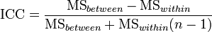 Analysis of variance (ANOVA) intraclass correlation value formula
