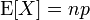 Binomial random variable expected value formula